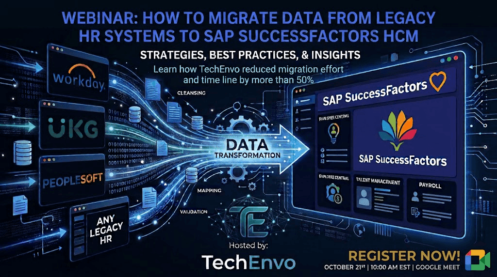 How to Migrate Data from Workday, UKG, PeopleSoft, and Legacy HR Systems to SAP SuccessFactors HCM