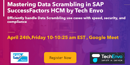 Mastering Data Scrambling in SAP SuccessFactors HCM by TechEnvo